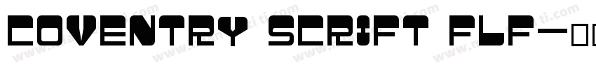 Coventry Scrift FLF字体转换